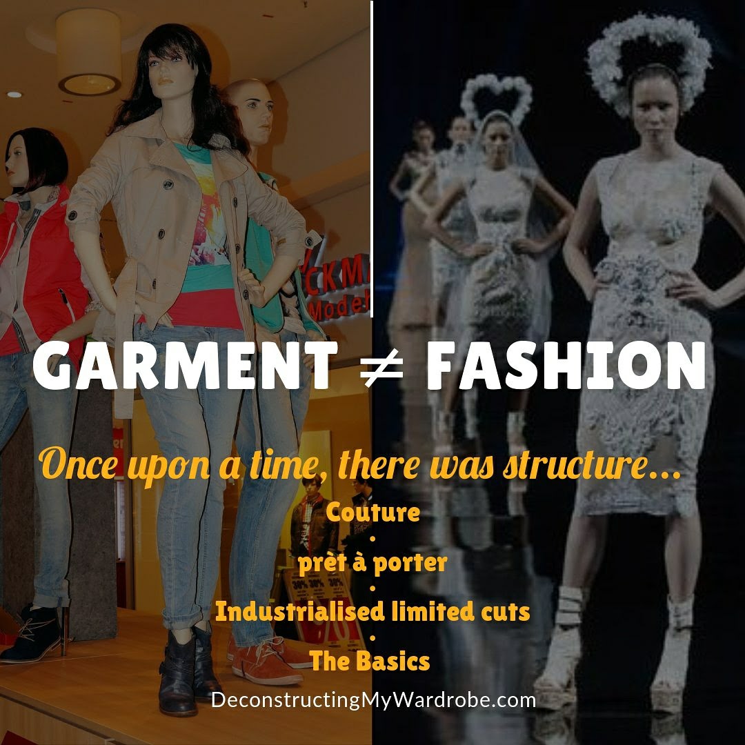 Garment is not the same as fashion. What fashion actually means, anyway.